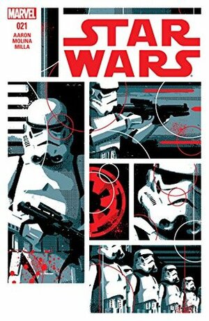 Star Wars #21 by David Aja, Jason Aaron, Jorge Molina