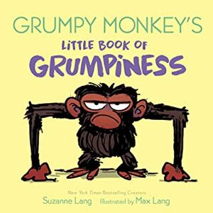 Grumpy Monkey's Little Book of Grumpiness by Max Lang, Suzanne Lang