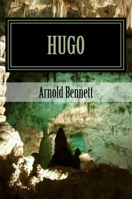 Hugo by Arnold Bennett