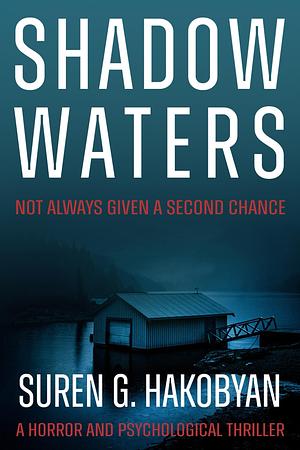 Shadow Waters: A Novel by Suren G. Hakobyan