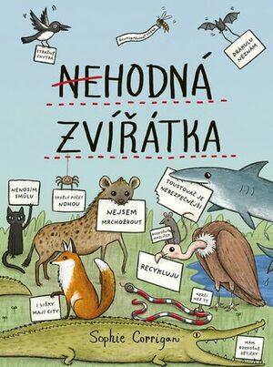 Nehodná zvířátka by Sophie Corrigan