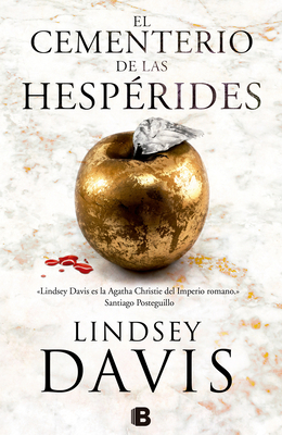 El Cementerio de Las Hespérides / The Graveyard of the Hesperides by Lindsey Davis
