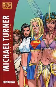 Michael Turner: Millennium Edition by Arthur Claire, Michael Layne Turner