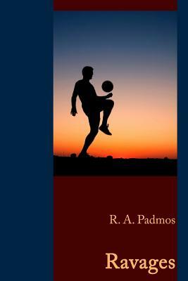 Ravages by R. a. Padmos