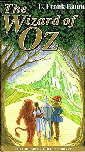 The Wizard of Oz by L. Frank Baum