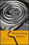 Neverending Stories: Toward a Critical Narratology by Maria Tatar, Ann Clark Fehn, Ingeborg Hoesterey