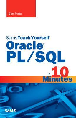 SQL in 10 Minutes a Day, Sams Teach Yourself by Ben Forta