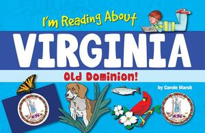 I'm Reading about Virginia by Carole Marsh