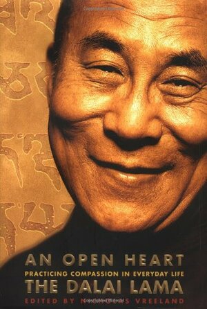 An Open Heart: Practicing Compassion in Everyday Life by Nicholas Vreeland, Dalai Lama XIV