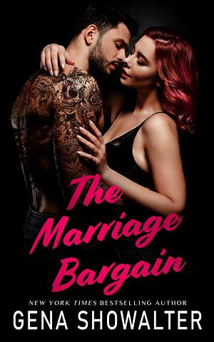 The Marriage Bargain by Gena Showalter