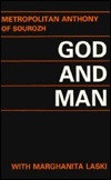 God And Man by Anthony Bloom