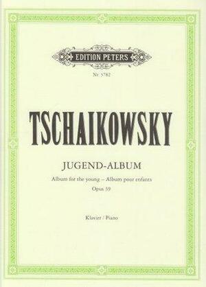 Album for the Young Op.39 by Pyotr Ilyich Tchaikovsky, Walter Niemann