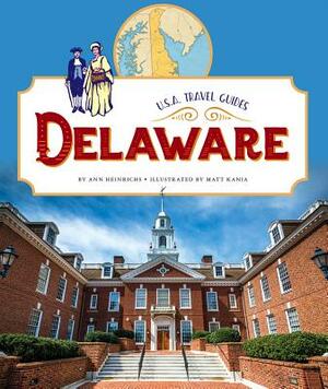 Delaware by Ann Heinrichs