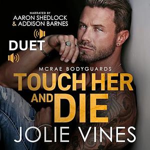 Touch Her and Die by Jolie Vines