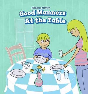 Good Manners at the Table by Mary Graham