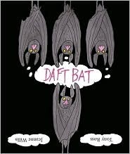 Daft Bat by Jeanne Willis, Tony Ross