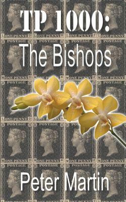 Tp 1000: The Bishops by Peter Martin