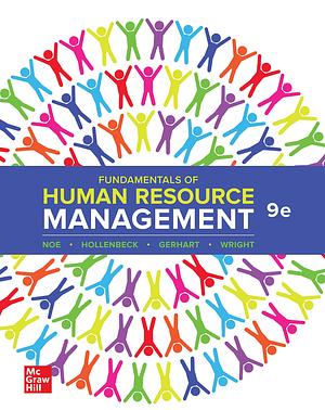 Fundamentals of Human Resource Management: 2024 Release by Raymond Andrew Noe, Raymond Andrew Noe