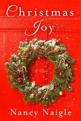 Christmas Joy by Nancy Naigle