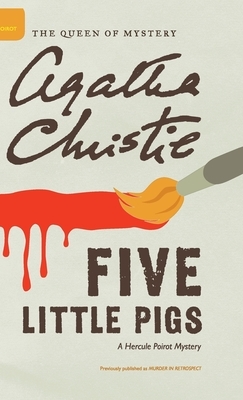 Five Little Pigs by Agatha Christie