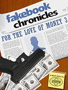 Fakebook Chronicles by Mike O.