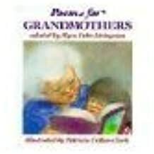 Poems for Grandmothers by Myra Cohn Livingston, Patricia Cullen-Clark