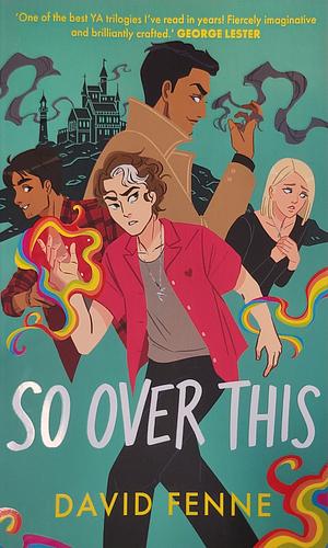 So Over This by David Fenne