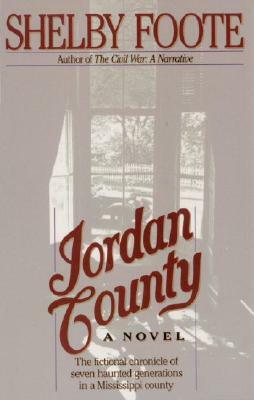 Jordan County by Shelby Foote