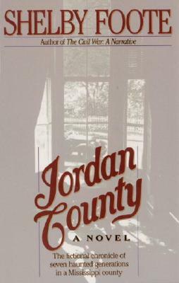 Jordan County by Shelby Foote