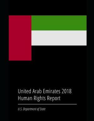 United Arab Emirates 2018 Human Rights Report by U. S. Department of State