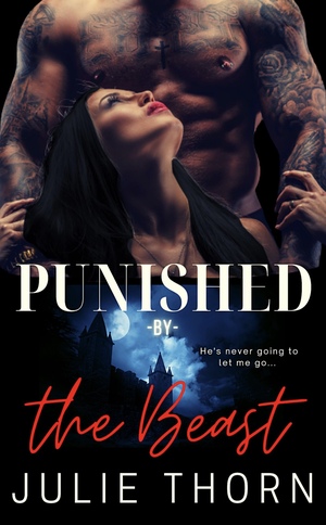 Punished By The Beast by Julie Thorn