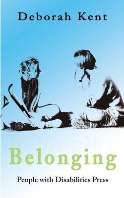 Belonging by Deborah Kent