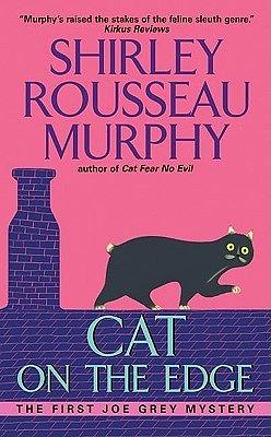 Cat on the Edge: A Joe Grey Mystery by Shirley Rousseau Murphy