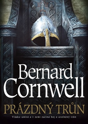 Prázdný trůn by Bernard Cornwell