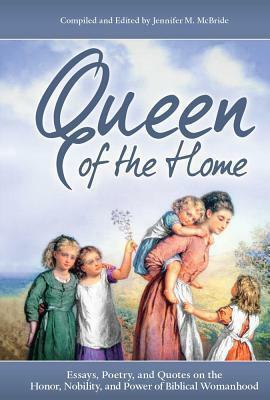 Queen of the Home by Jennifer M. McBride