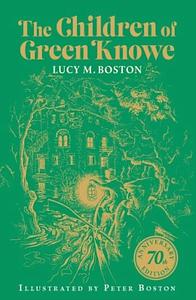 The Children of Green Knowe by Lucy M. Boston