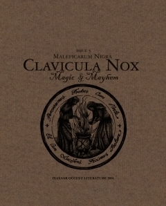 Clavicula Nox -V- Magic & Mayhem by Sarah Lawless, Various, Asenath Mason, G., Nicholaj de Mattos Frisvold, Gemma Gary, C.A. Nordblom, Frater Ben Nachash