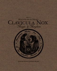 Clavicula Nox -V- Magic & Mayhem by Various, Gemma Gary, Sarah Lawless, G., C.A. Nordblom, Frater Ben Nachash, Asenath Mason, Nicholaj de Mattos Frisvold