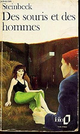 De souris et des hommes by John Steinbeck, John Steinbeck