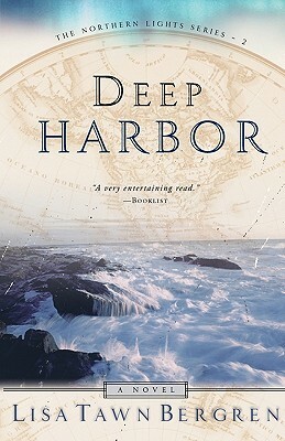 Deep Harbor by Lisa Tawn Bergren