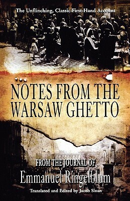 Notes from the Warsaw Ghetto by Emmanuel Ringelblum