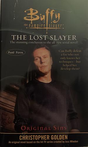 The Lost Slayer: Original Sins by Christopher Golden