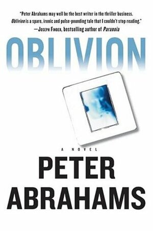 Oblivion by Peter Abrahams