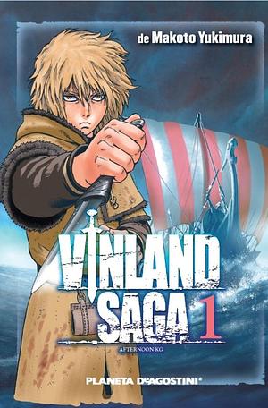 Vinland Saga , Vol. 1 by Makoto Yukimura, Makoto Yukimura