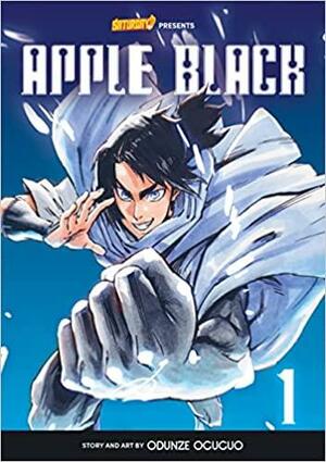 Apple Black, Volume 1 - Rockport Edition: Neo Freedom by Saturday AM, Odunze Oguguo