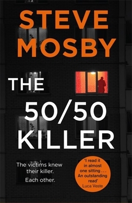 The 50/50 Killer by Steve Mosby