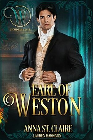 Earl of Weston by Lauren Harrison, Anna St. Claire