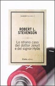 Lo strano caso di Dr. Jekyll e Mr. Hyde by Robert Louis Stevenson