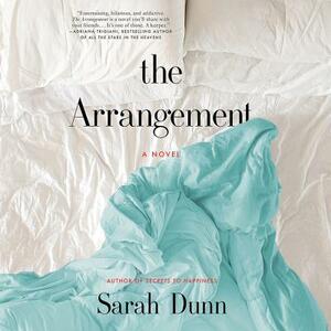 The Arrangement by Sarah Dunn