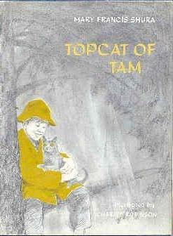 Topcat of Tam by Mary Francis Shura, Charles Robinson